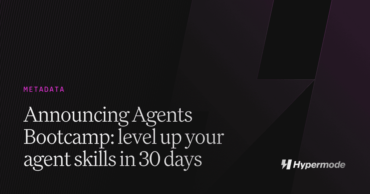 Announcing Agents Bootcamp: level up your agent skills in 30 days