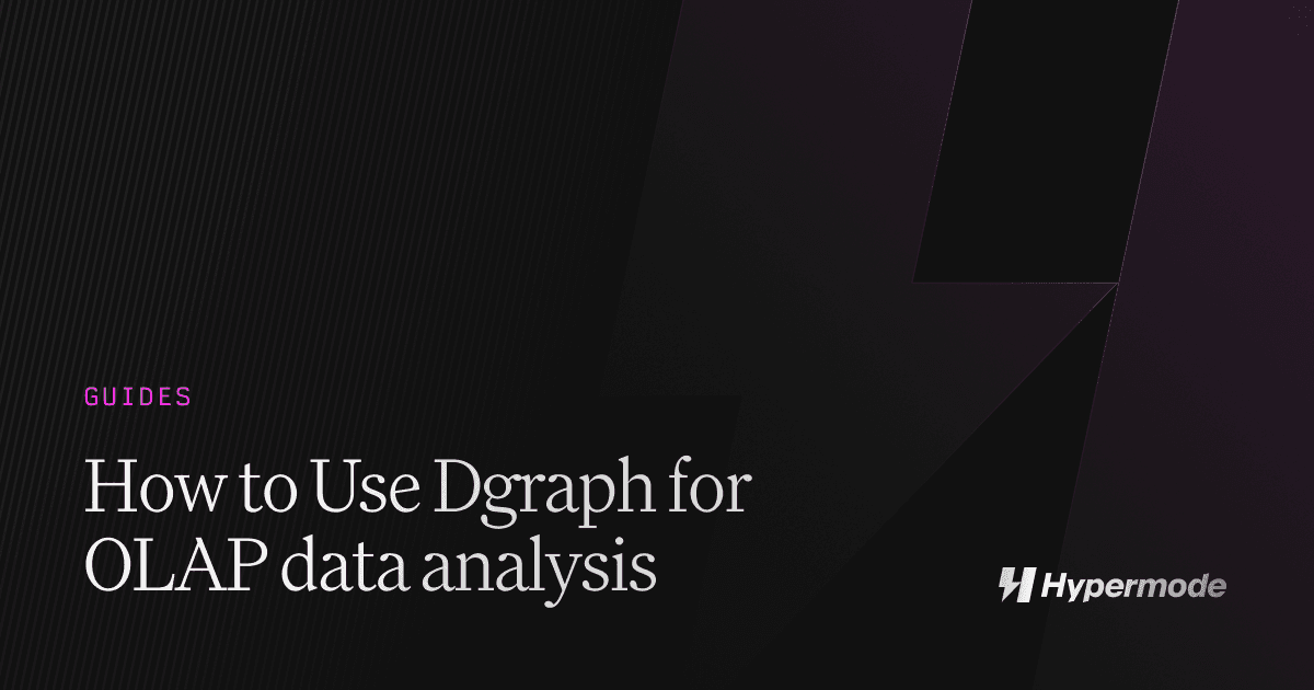 How to use Dgraph for OLAP data analysis