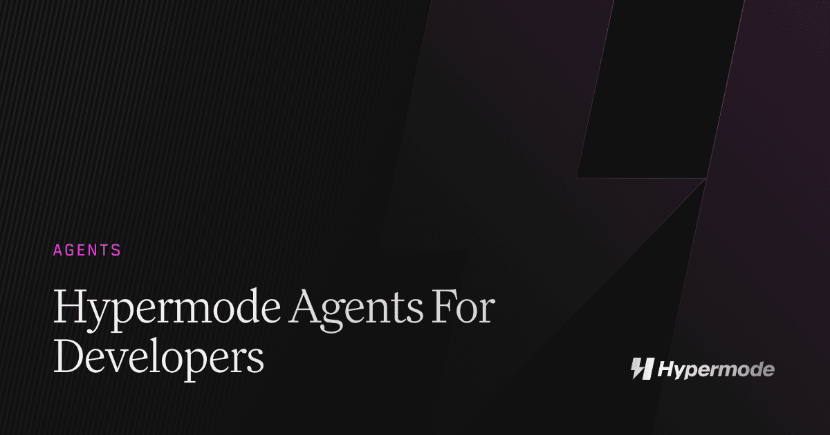 Hypermode Agents For Developers