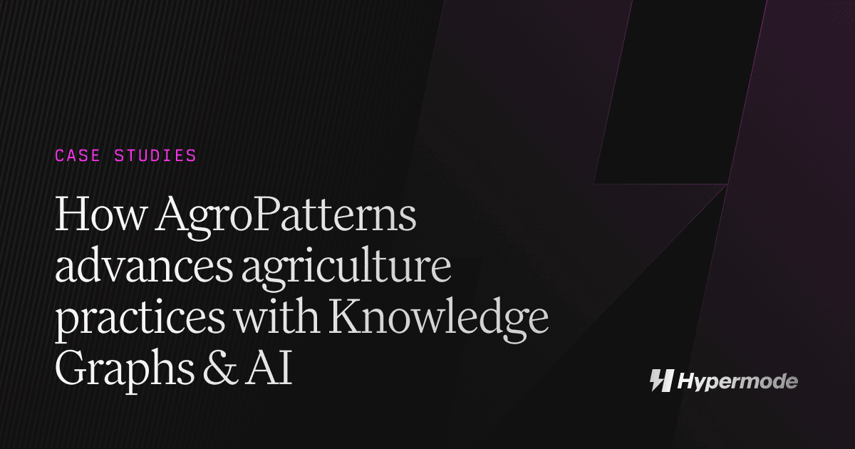 Case study: Hypermode + AgroPatterns