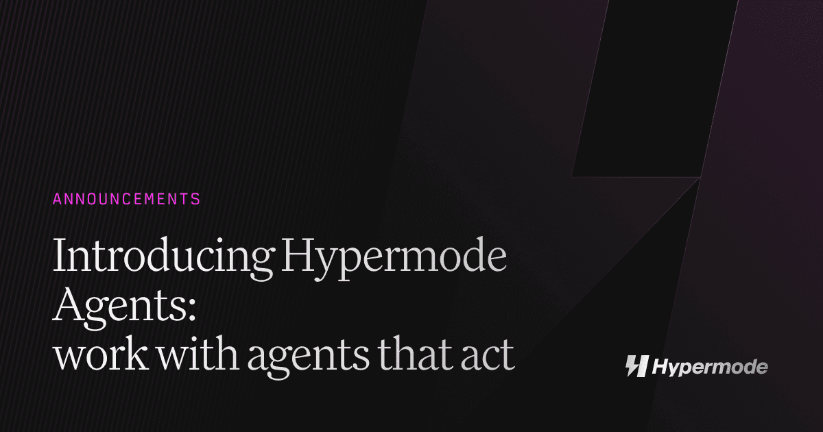 Introducing Hypermode Agents: work with agents that act