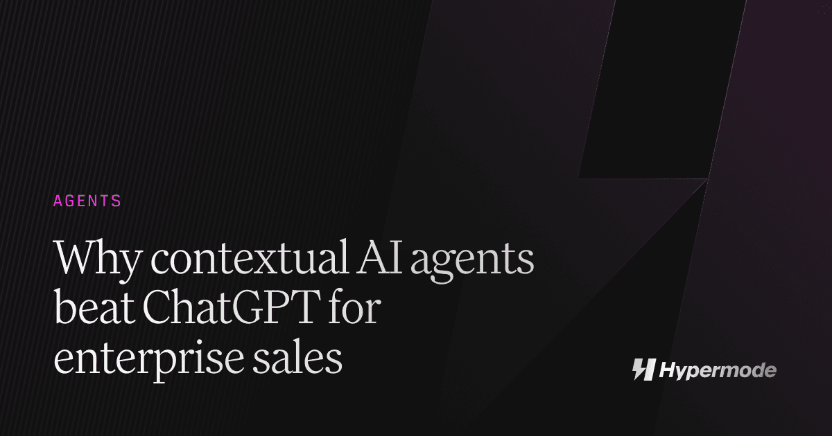 Why contextual AI agents beat ChatGPT for enterprise sales